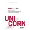 TED TALKS. Слова меняют мир. Первое официальное руководство по публичным выступлениям