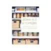 Дома всё в порядке. Как победить беспорядок в шкафу, в доме и в жизни