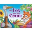 Читаем вместе. 1 уровень. Лиса и журавль. The Fox and the Crane. (на английском языке)