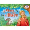 Читаем вместе. 2 уровень. Мужик и заяц. A Man and a Hare. (на английском языке)