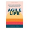 Agile life: Как вывести жизнь на новую орбиту, используя методы agile-планирования, нейрофизиологию и самокоучинг Agile life: Как вывести жизнь на новую орбиту, используя методы agile-планирования, нейрофизиологию и самокоучинг