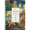 Кельты. Мифология, сформировавшая наше сознание