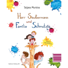 Бякины и Чистюлин. Herr Saubermann und Familie Schmutzig