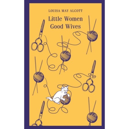 Little Women. Good Wives