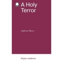 A Holy Terror - Настоящее чудовище