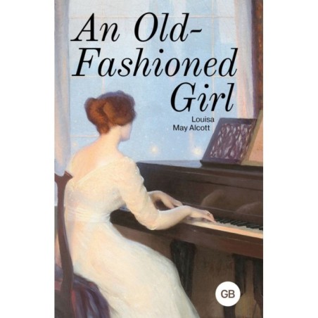 An Old-Fashioned Girl