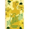 Pygmalion