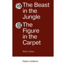 The Beast in the Jungle. The Figure in the Carpet - Зверь в джунглях. Фигура на ковре.