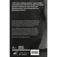 Tragedies: The Tragedy of Hamlet, Prince of Denmark: Romeo and Juliet: Macbeth