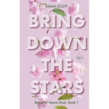 Beautiful Hearts. Bring Down The Stars (1)