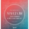 Мандалы для раскрытия вашего потенциала. Раскраска