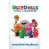 UglyDolls. Куклы с характером. Официальная новеллизация UglyDolls. Куклы с характером. Официальная новеллизация