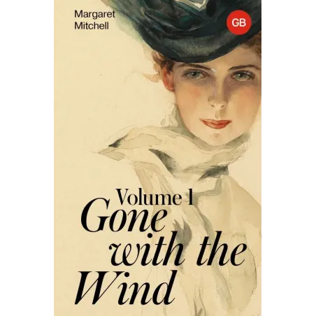 Gone with the Wind. Volume 1