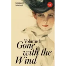 Gone with the Wind. Volume 1