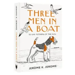 Three Men in a Boat (To say Nothing of the Dog)