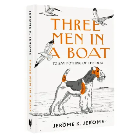 Three Men in a Boat (To say Nothing of the Dog)
