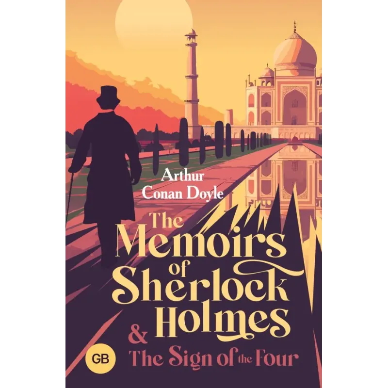 The Memoirs of Sherlock Holmes & The Sign of the Four