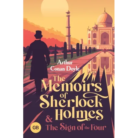 The Memoirs of Sherlock Holmes & The Sign of the Four