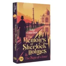 The Memoirs of Sherlock Holmes & The Sign of the Four
