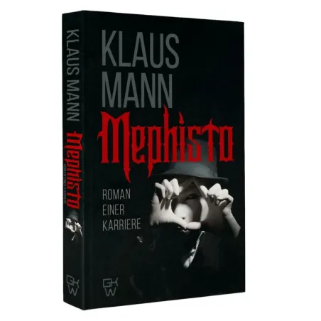 Mephisto. Roman einer Karriere