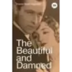 The Beautiful and Damned