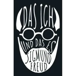 Das Ich und das Es