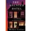 The Haunted Hotel A Mystery of Modern Venice