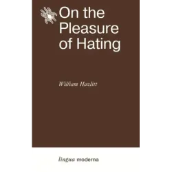On the Pleasure of Hating