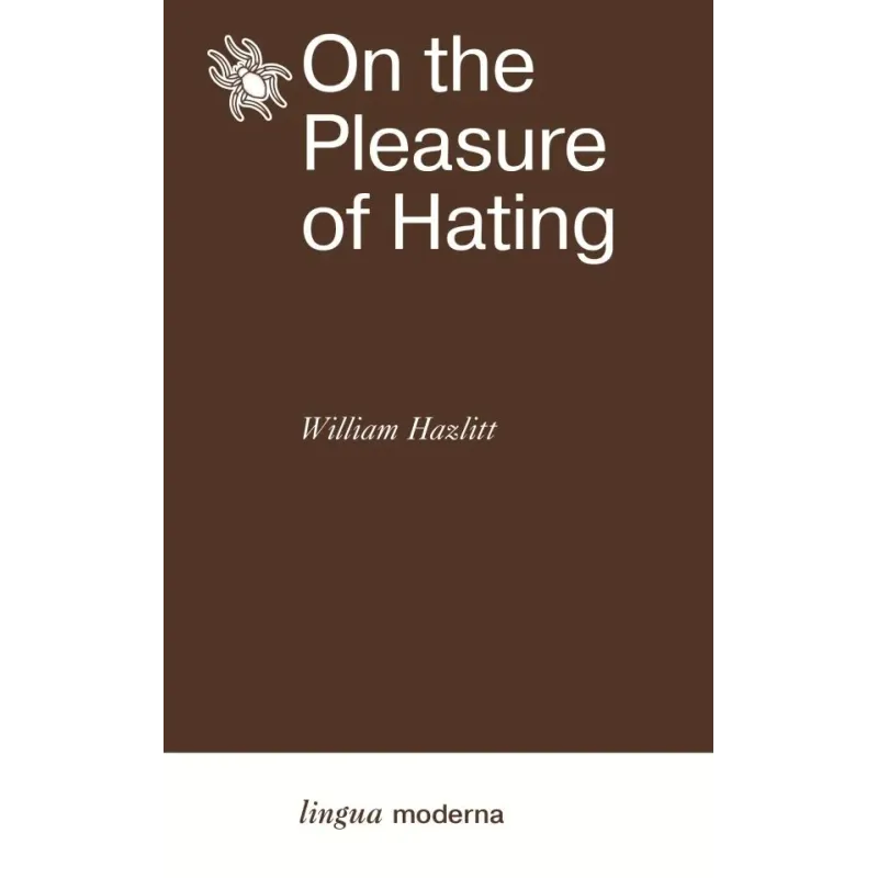 On the Pleasure of Hating
