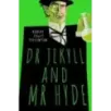 Dr Jekyll and Mr Hyde