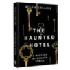 The Haunted Hotel A Mystery of Modern Venice