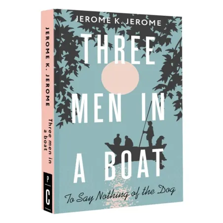 Three Men in a Boat (To say Nothing of the Dog)
