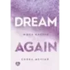 Снова мечтай
