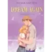 Снова мечтай Снова мечтай