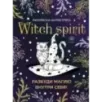 Witch spirit. Разбуди магию внутри себя! Раскраска-антистресс